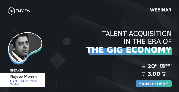 Talent Acquisition in the Era of the Gig Economy